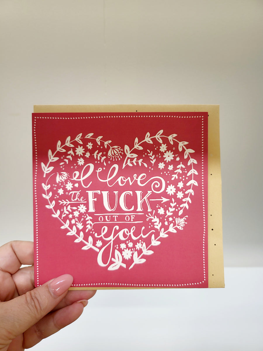 Valentine's I Love The F#*k Out Of You Box