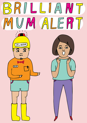 Brilliant Mum Alert