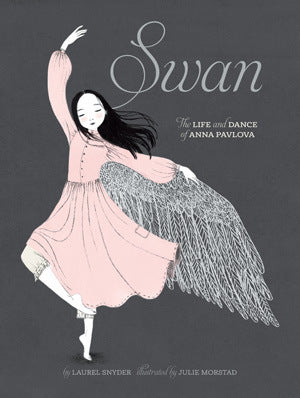 Swan. The Life And Dance Of Anna Pavlova