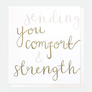 Sending You Comfort & Strength