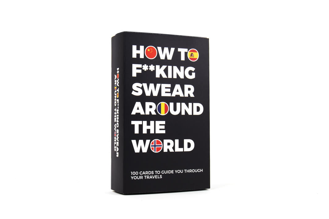 How To Fu*#king Swear Around The World